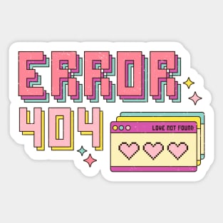 Error 404 - Love Not Found Sticker